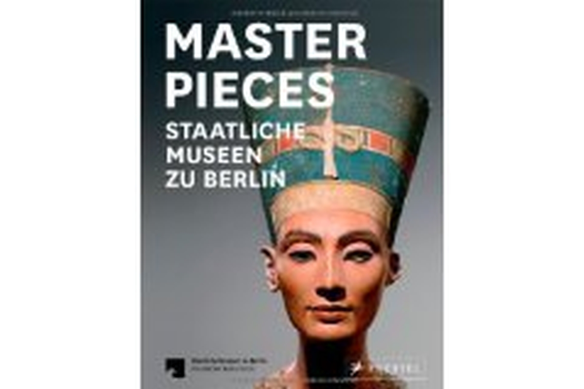 Masterpieces Staatliche Museen Berlin