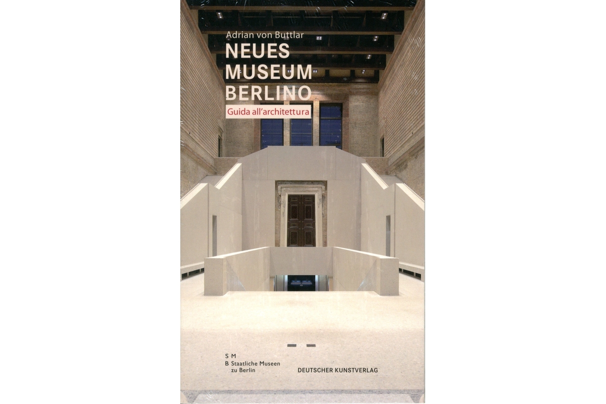 Neues Museum Berlino: Guida all'architettura