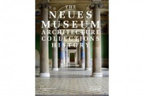 Neues Museum: Architecture, Collection, History