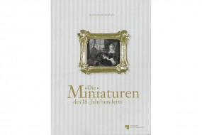 Die Miniaturen des 18. Jahrhunderts