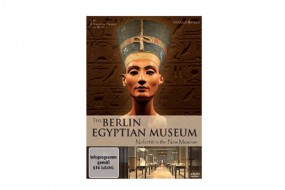 The Berlin Egyptian Museum: Nefertiti in the New Museum - DVD