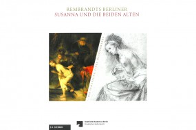 Rembrandts Berliner Susanna und die beiden Alten