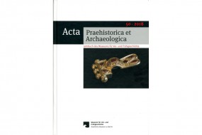 Acta Praehistorica et Archaeologica, Bd. 50/2018