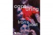 Capturing Iran's Past