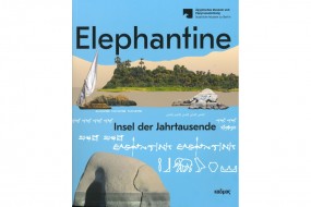 Elephantine: Insel der Jahrtausende