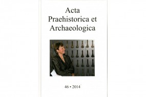 Acta Praehistorica et Archaeologica Bd. 46/2014